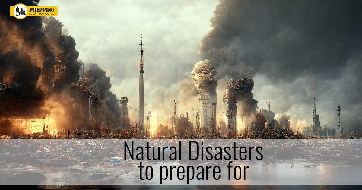 Natural disasters to prepare for