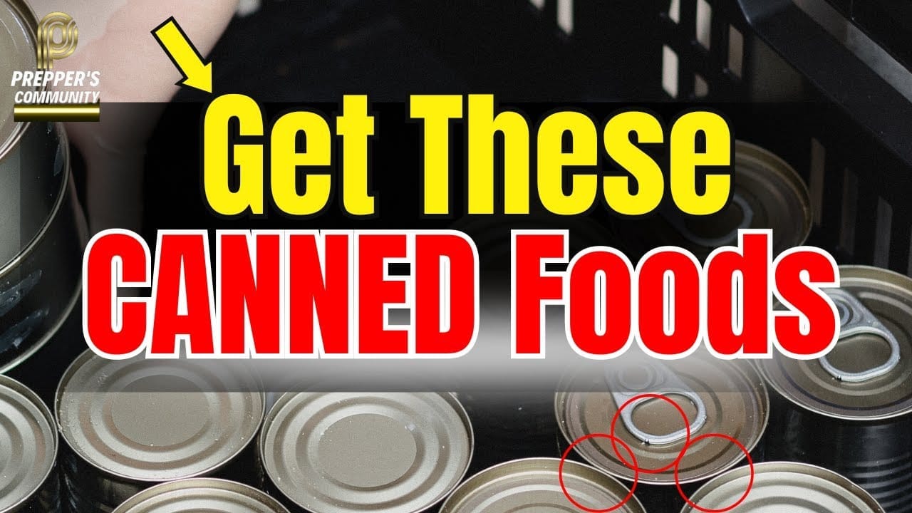The 10 Canned Foods That Guarantee Your Survival In Any Situation Stock Up NOW!