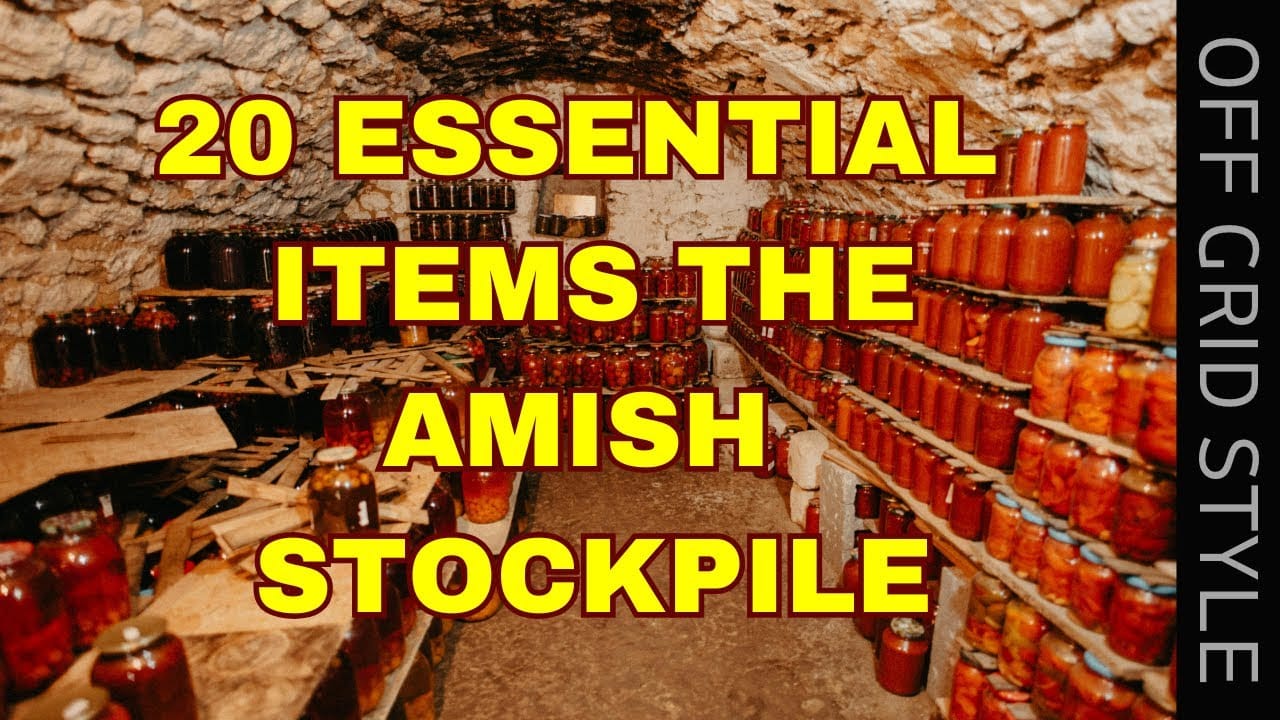 Stockpile Like The Amish To SURVIVE SHTF!