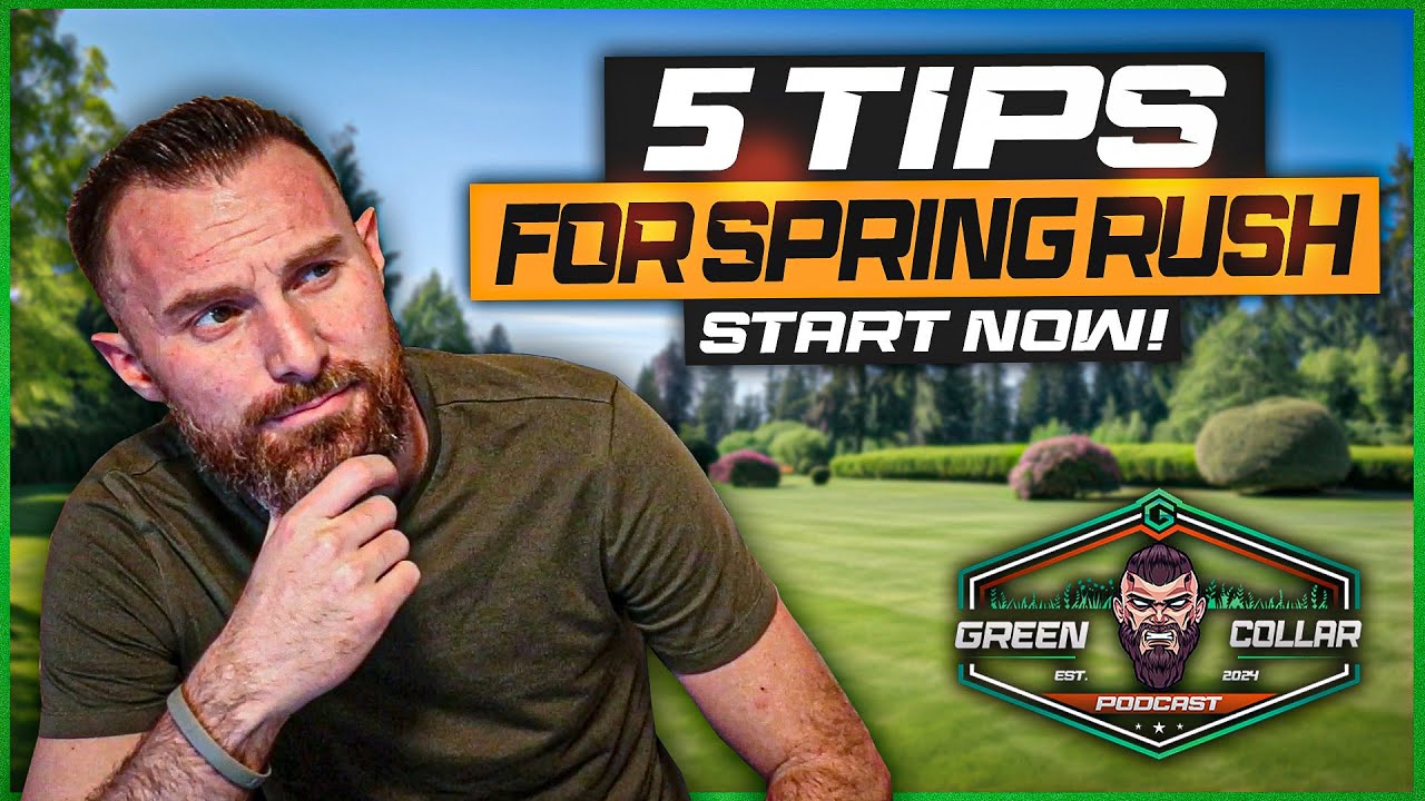 5 Essential Spring Prep Tips For Lawn Care & Landscaping Business Owners  Grow Your Company Fast!