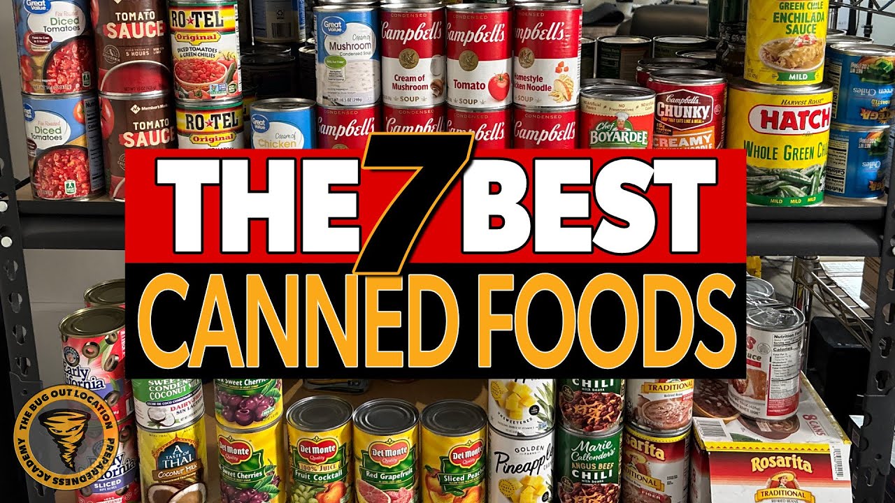 7 Canned Foods Every Prepper Should Stockpile In Their Survival Pantry