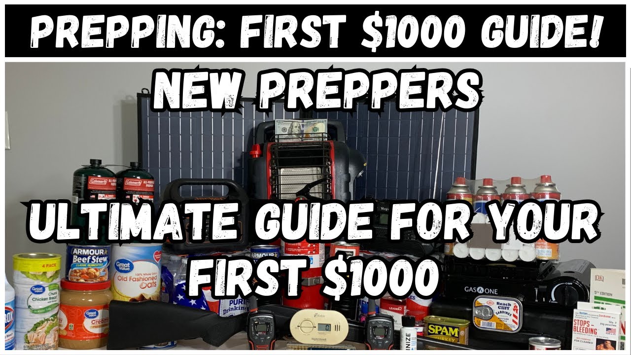 Your First $1000: The Ultimate Beginner’s Guide To Prepping For Any Crisis